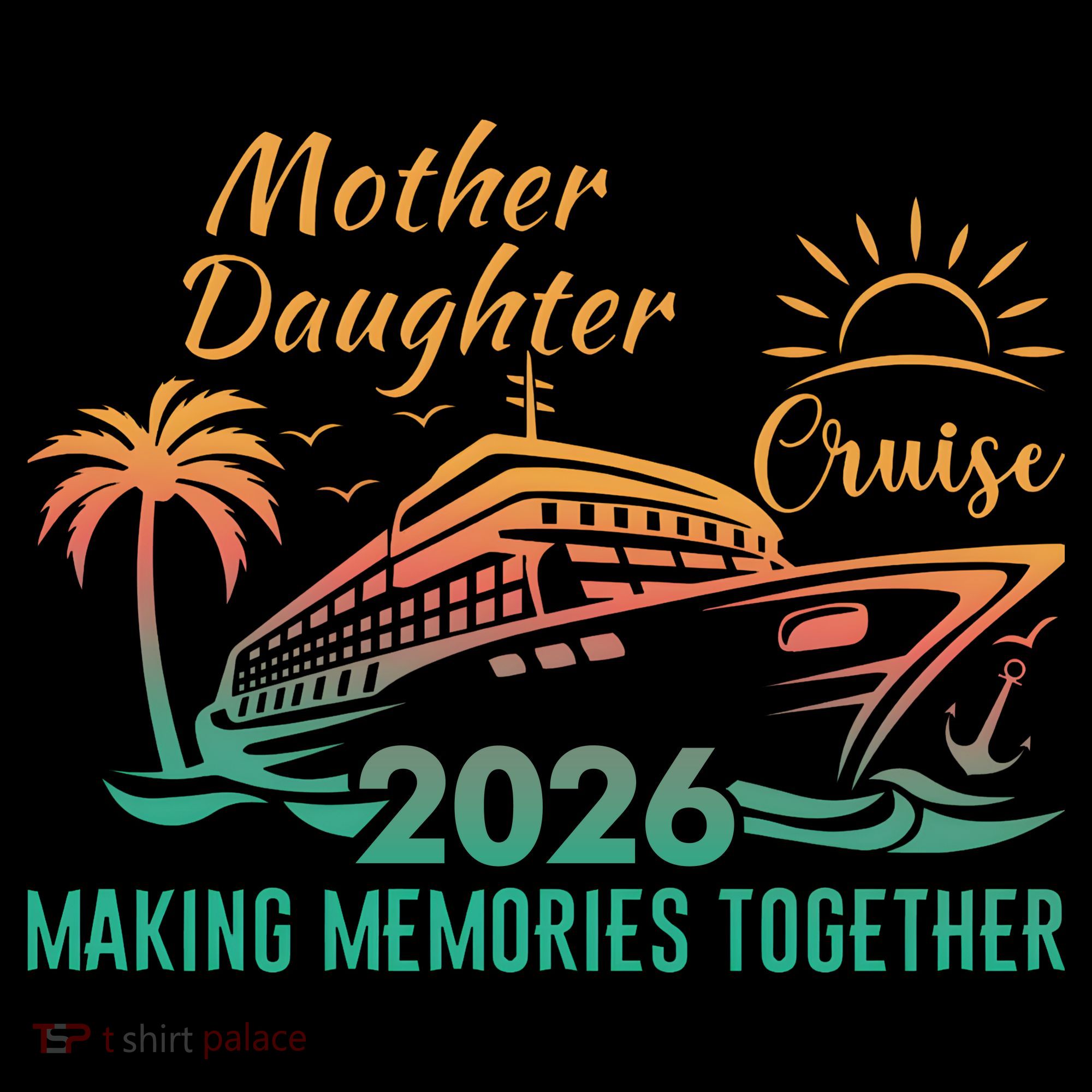 Mother Daughter Cruise Making Memories Together 2026 Coffee Mug