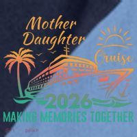 Mother Daughter Cruise Making Memories Together 2026 Raglan Baseball Sleeve Shirt thumb 2
