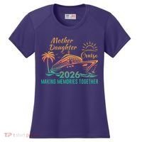 Mother Daughter Cruise Making Memories Together 2026 Women's Cooling Performance Crew T-Shirt thumb 0