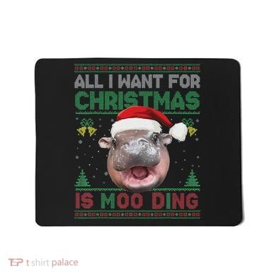 Moo Deng Christmas All I Want For Christmas Is Moo Deng Mousepad