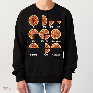 Maths Day Costume Idea Teachers Pizza Slice Fraction Women's Sweatshirt