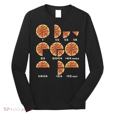 Maths Day Costume Idea Teachers Pizza Slice Fraction Long Sleeve Shirt