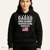Mens Daddd Dads Against Daughters Dating Democrats Hoodie thumb 5
