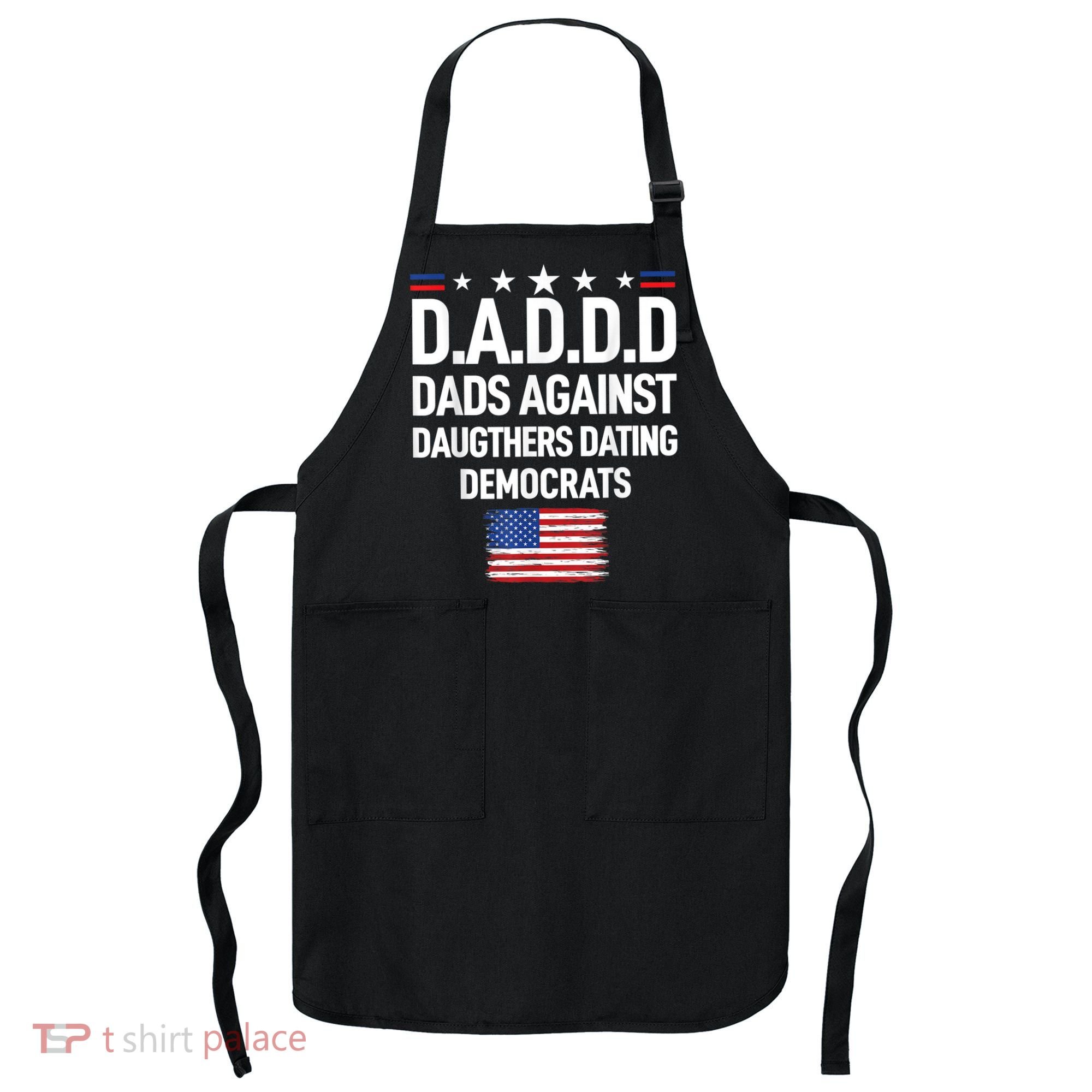 Mens Daddd Dads Against Daughters Dating Democrats Apron