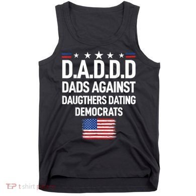 Mens Daddd Dads Against Daughters Dating Democrats Tank Top