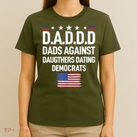 Mens Daddd Dads Against Daughters Dating Democrats T-Shirt thumb 4