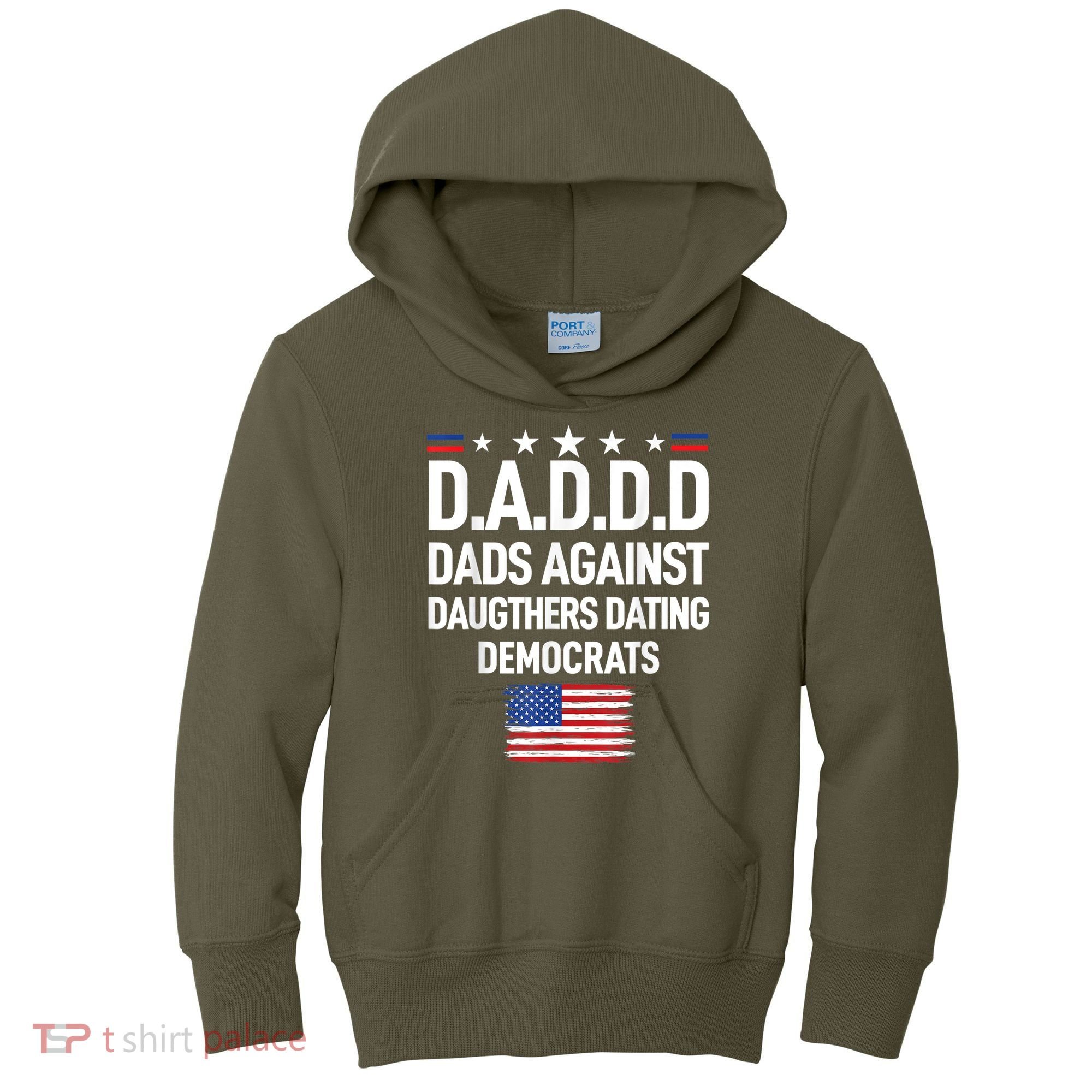Mens Daddd Dads Against Daughters Dating Democrats Kids Hoodie