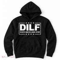 Mens DILF Devoted Involved Loving Father Dad Papa Hoodie thumb 0