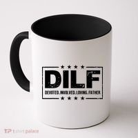 Mens DILF Devoted Involved Loving Father Dad Papa Coffee Mug thumb 0