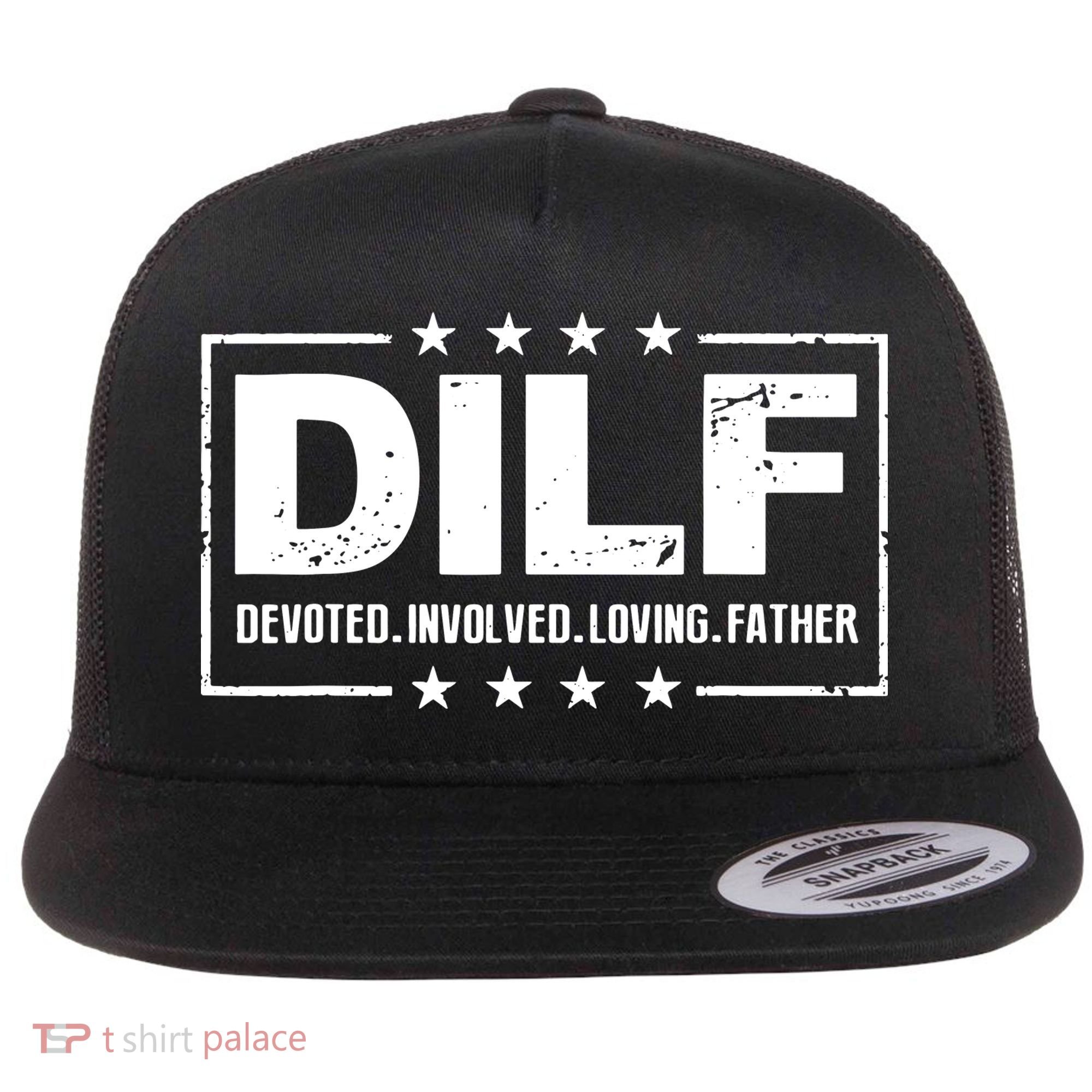 Mens DILF Devoted Involved Loving Father Dad Papa Flat Bill Trucker Hat