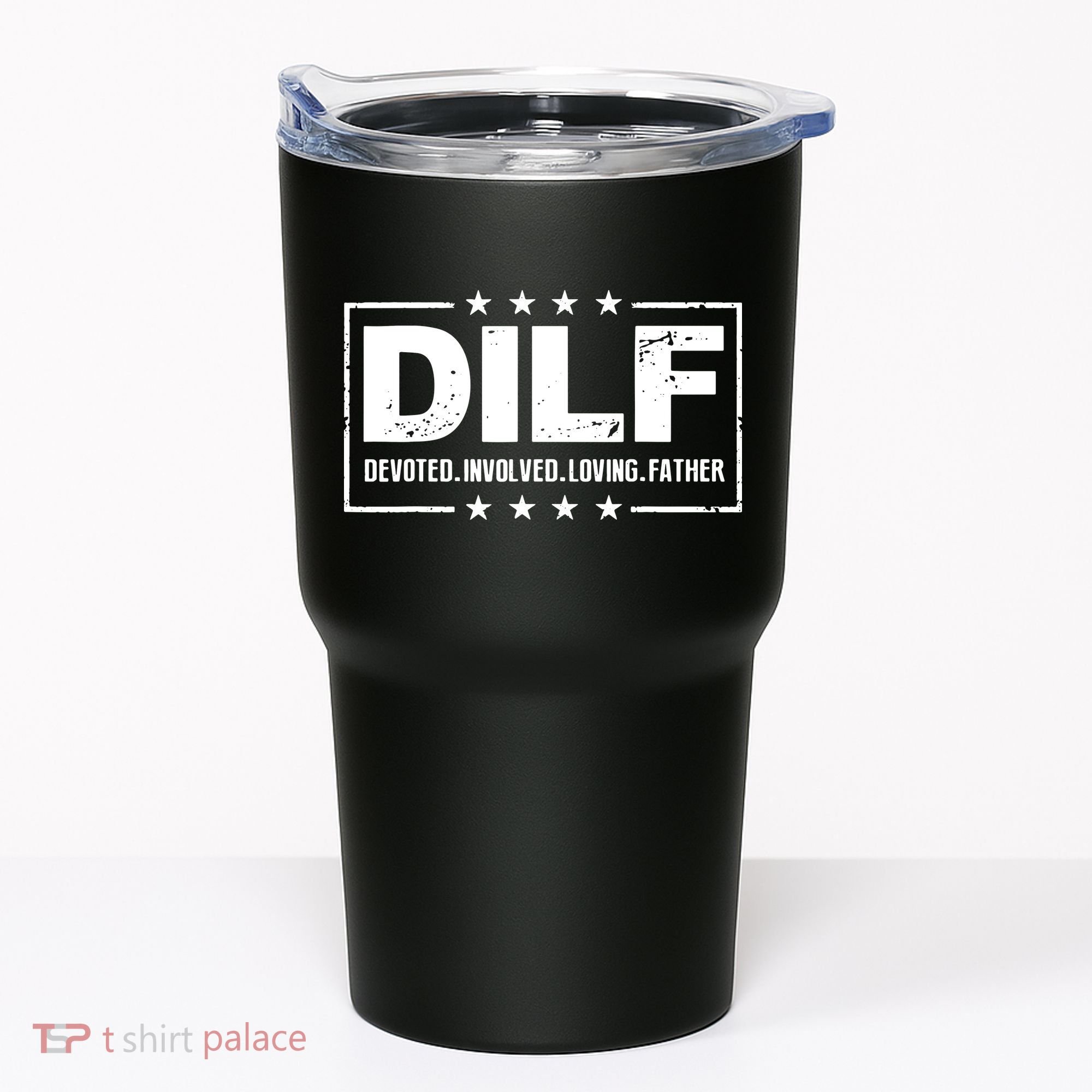 Mens DILF Devoted Involved Loving Father Dad Papa Tumbler