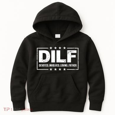 Mens DILF Devoted Involved Loving Father Dad Papa Kids Hoodie
