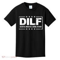 Mens DILF Devoted Involved Loving Father Dad Papa Kids T-Shirt thumb 0
