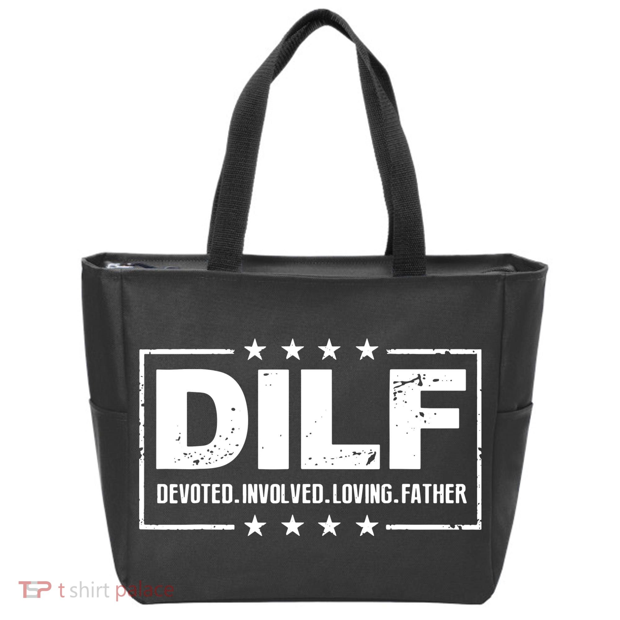 Mens DILF Devoted Involved Loving Father Dad Papa Tote Bag