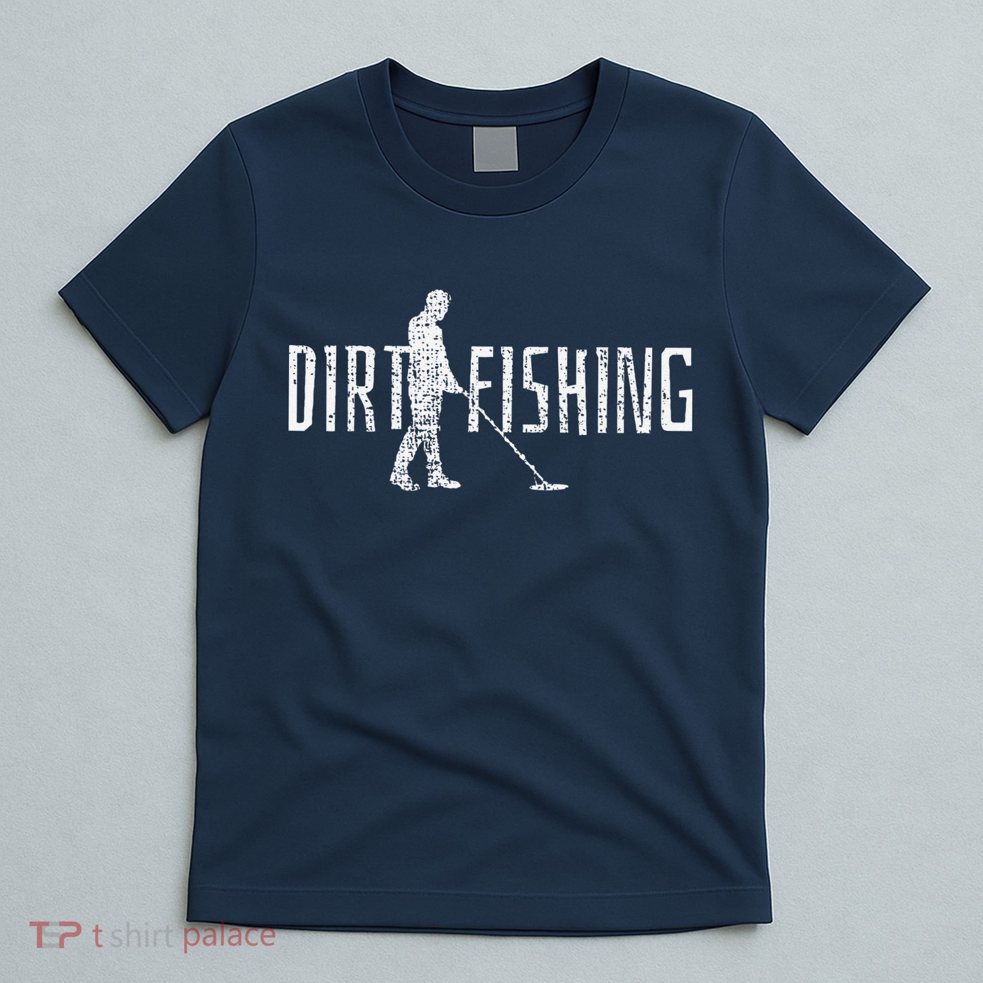 Metal Detecting Detector Detection Fishing T-Shirt