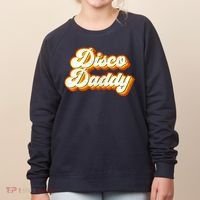Mens Disco Daddy Retro Matching 60's 70s Party Costume Dad Women's Sweatshirt thumb 0