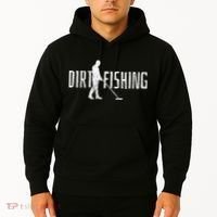 Metal Detecting Detector Dirt Magnet Fishing Pull Tabs Joke Hoodie thumb 2