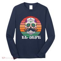 Mexican Dia De Los Muertos Day Of The Dead El Jefe Long Sleeve Shirt thumb 0
