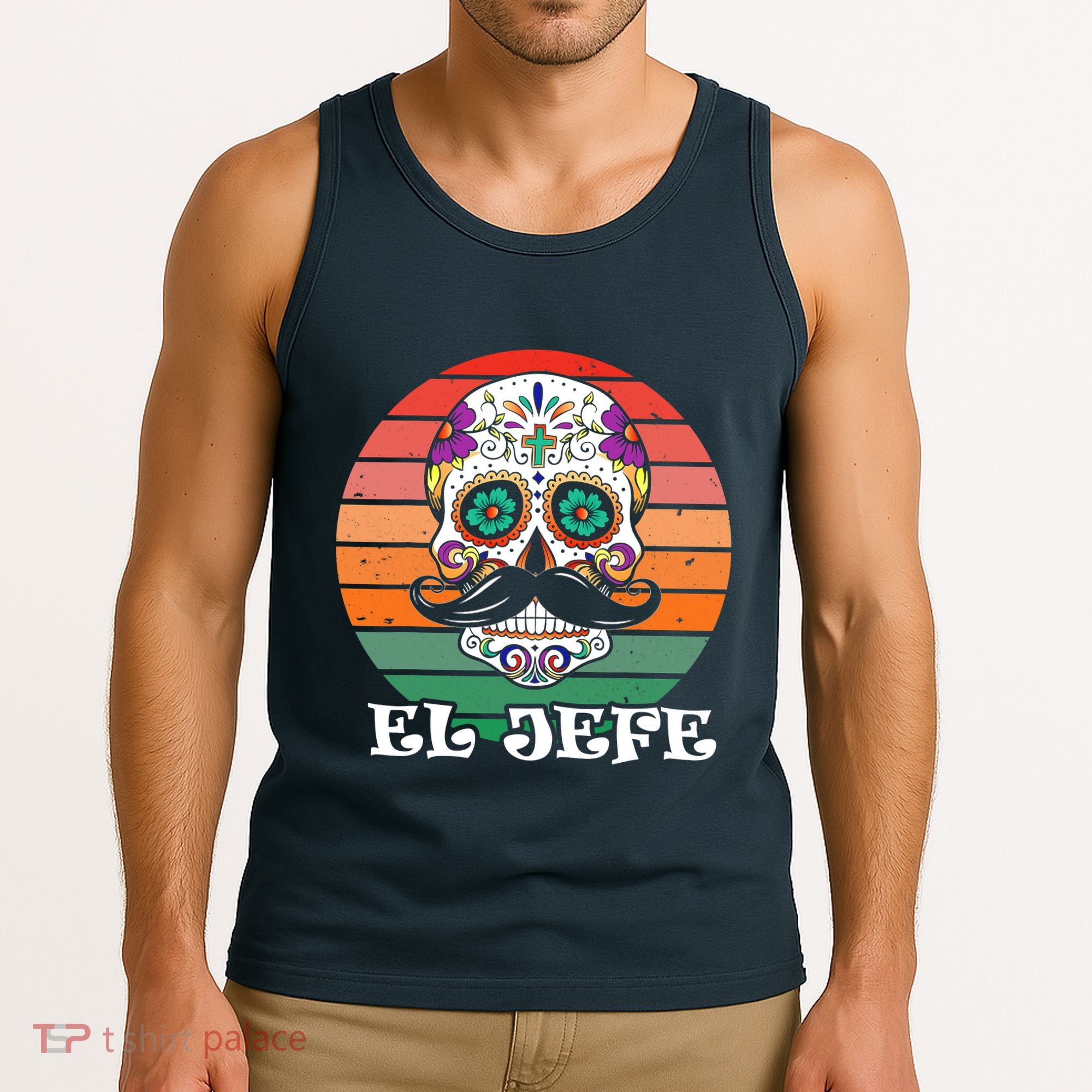 Mexican Dia De Los Muertos Day Of The Dead El Jefe Tank Top