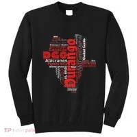 Mapa De Durango Mexico Municipios Durango Map Sweatshirt thumb 0