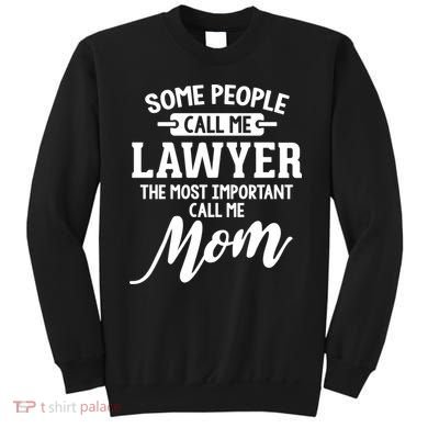 Mothers Day Design For A Lawyer Mom Gift Sweatshirt