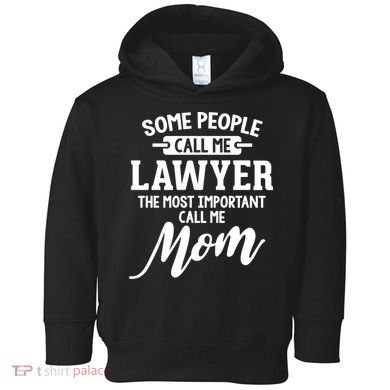 Mothers Day Design For A Lawyer Mom Gift Toddler Hoodie