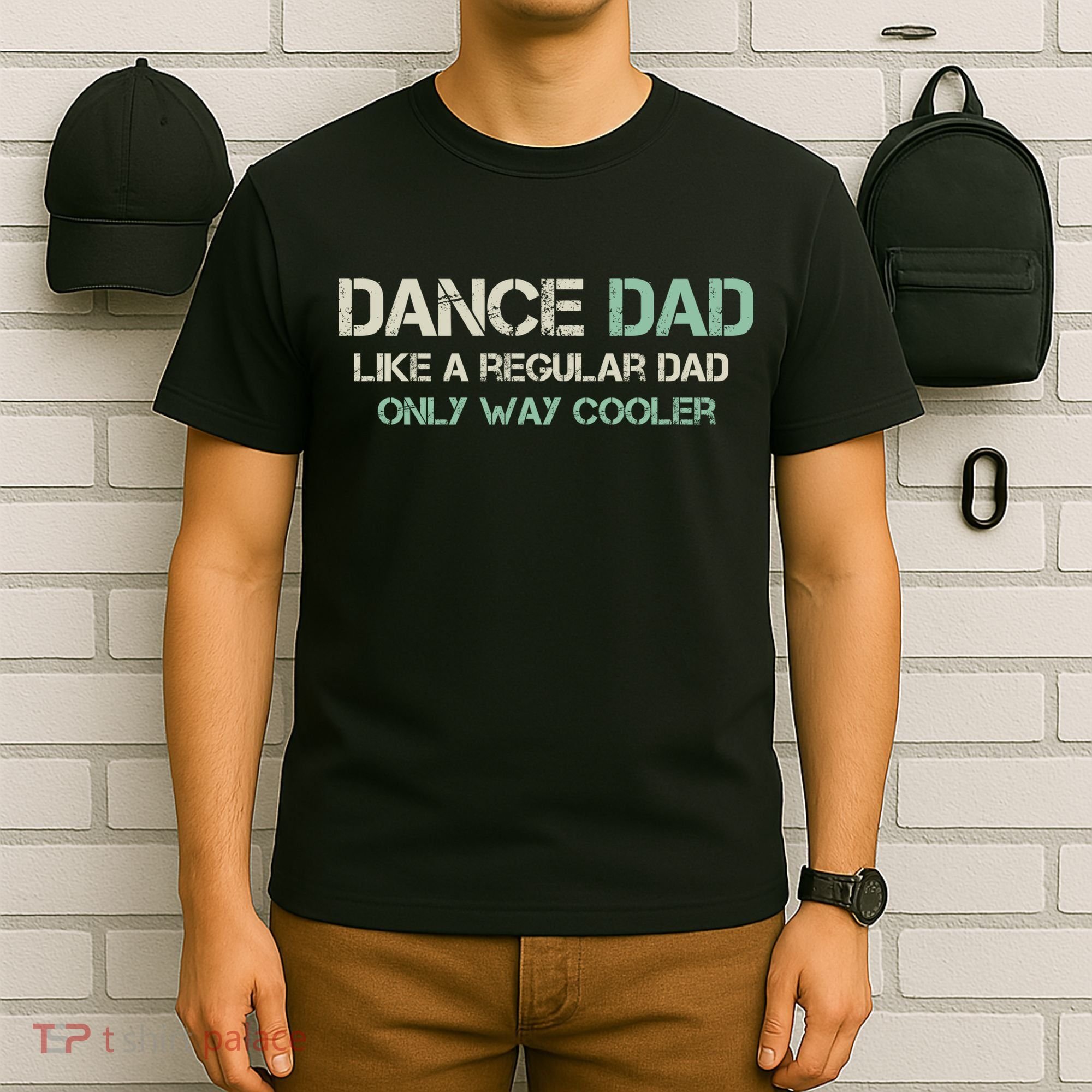 Mens Dance Dad Like A Regular Dad Only Way Cooler Dancer Father T-Shirt