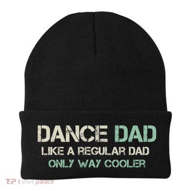 Mens Dance Dad Like A Regular Dad Only Way Cooler Dancer Father Beanie