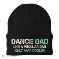 Mens Dance Dad Like A Regular Dad Only Way Cooler Dancer Father Beanie thumb 0