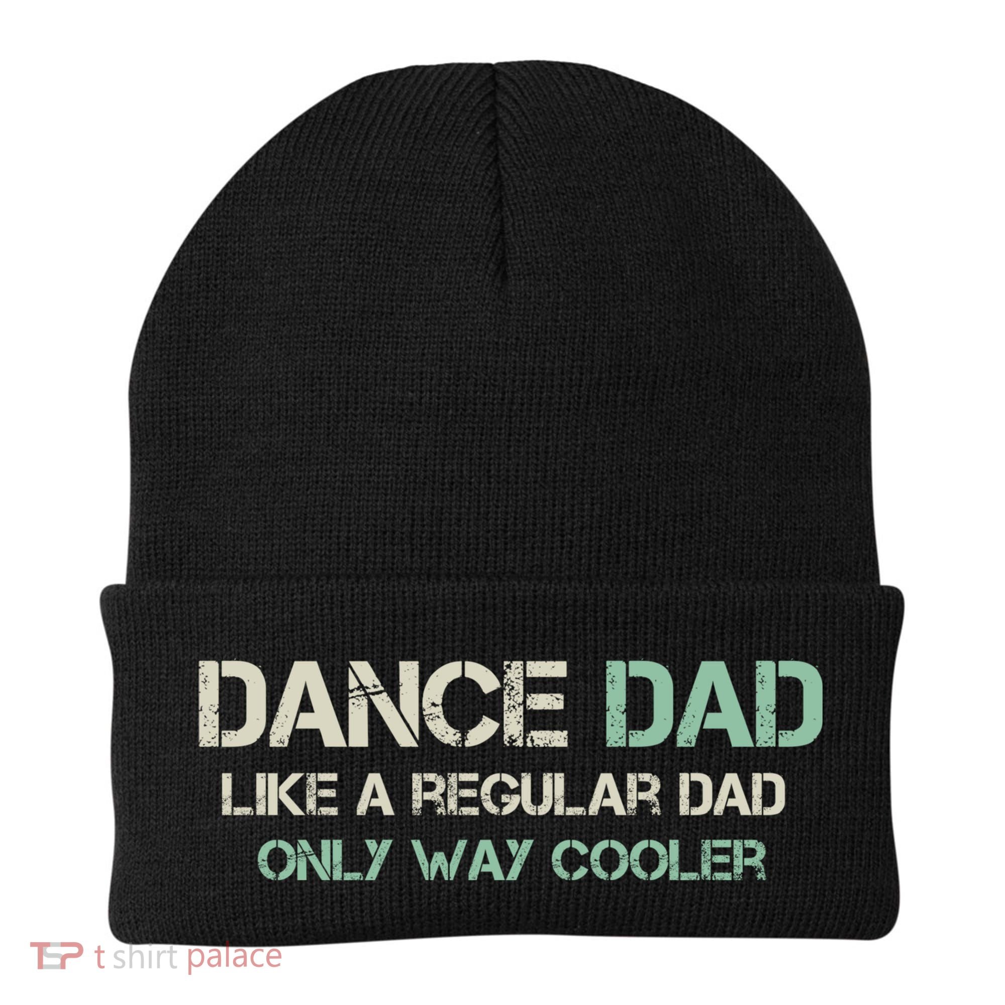 Mens Dance Dad Like A Regular Dad Only Way Cooler Dancer Father Beanie