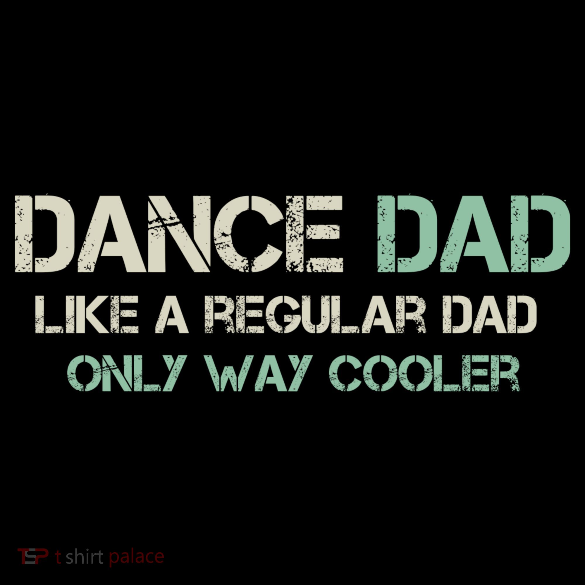 Mens Dance Dad Like A Regular Dad Only Way Cooler Dancer Father Mousepad