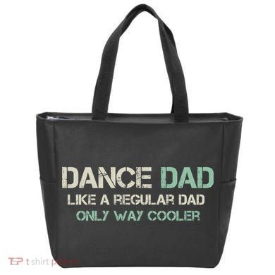 Mens Dance Dad Like A Regular Dad Only Way Cooler Dancer Father Tote Bag