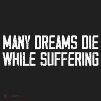 Many Dreams Die While Suffering Motivation Saying Hat thumb 2