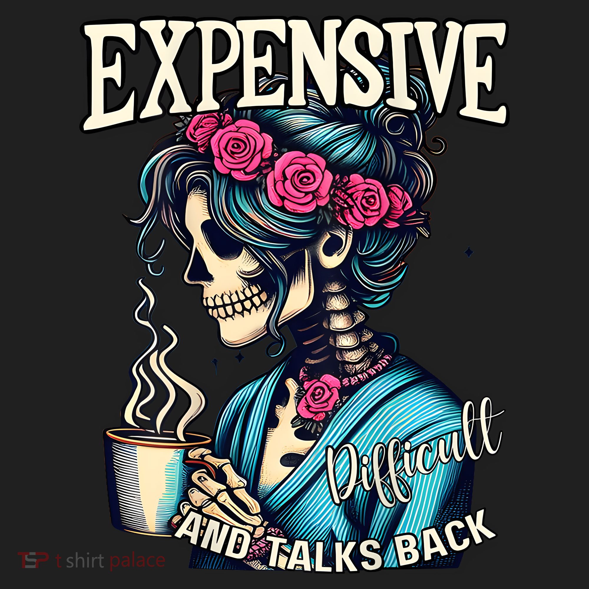 Mothers Day Expensive Difficult And Talks Back Women's Sweatshirt