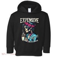 Mothers Day Expensive Difficult And Talks Back Toddler Hoodie thumb 0
