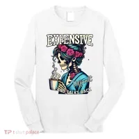Mothers Day Expensive Difficult And Talks Back Long Sleeve Shirt thumb 0