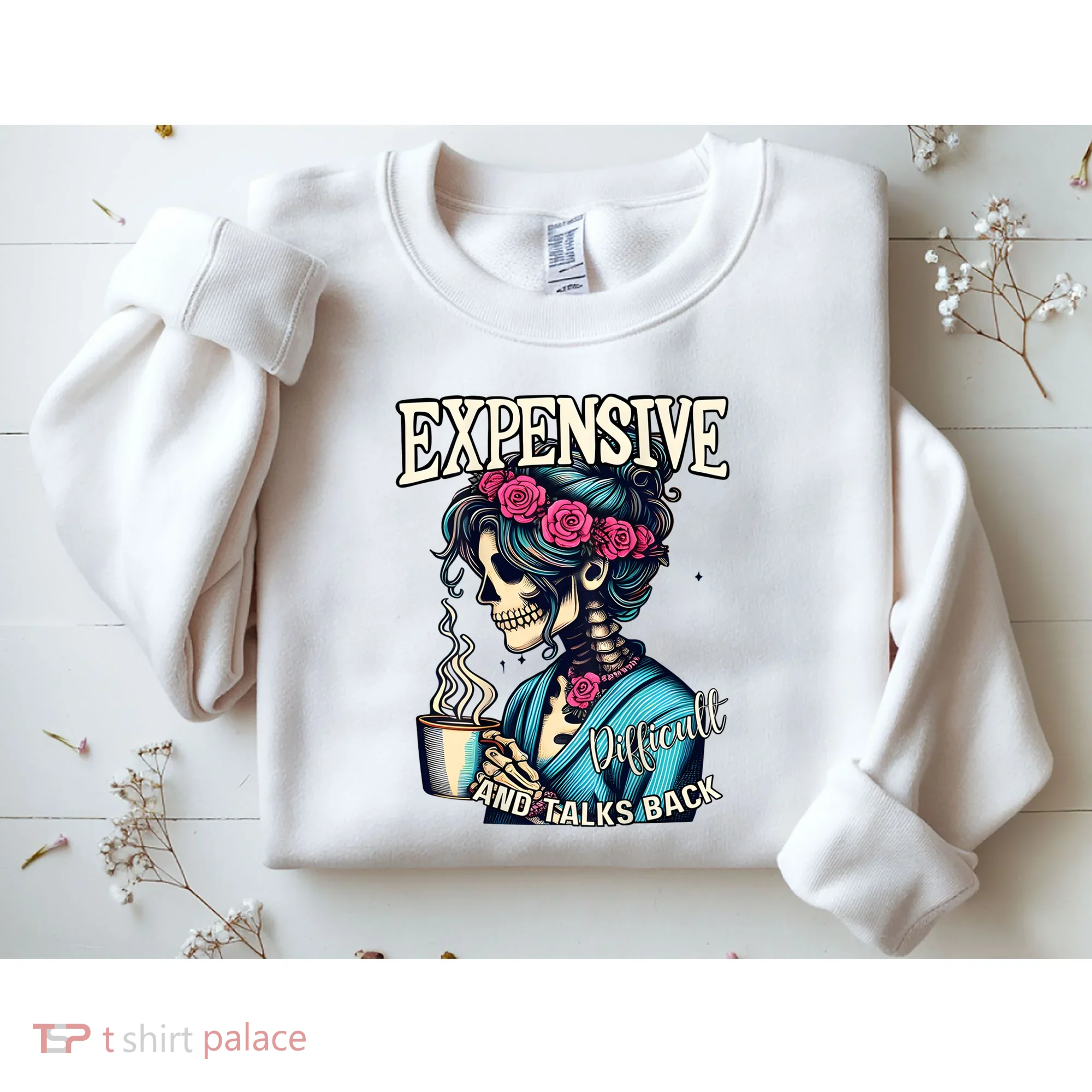 Mothers Day Expensive Difficult And Talks Back Sweatshirt