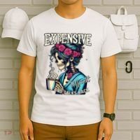 Mothers Day Expensive Difficult And Talks Back T-Shirt thumb 6