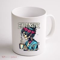 Mothers Day Expensive Difficult And Talks Back Coffee Mug thumb 1