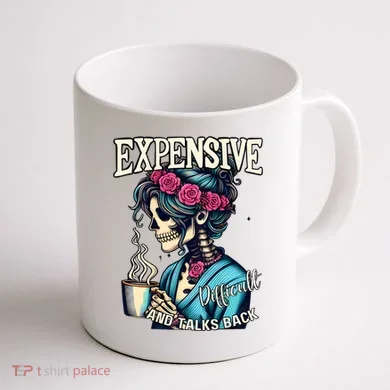 Mothers Day Expensive Difficult And Talks Back Coffee Mug back