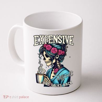 Mothers Day Expensive Difficult And Talks Back Coffee Mug
