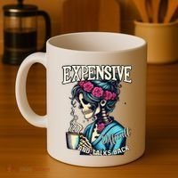 Mothers Day Expensive Difficult And Talks Back Coffee Mug thumb 4