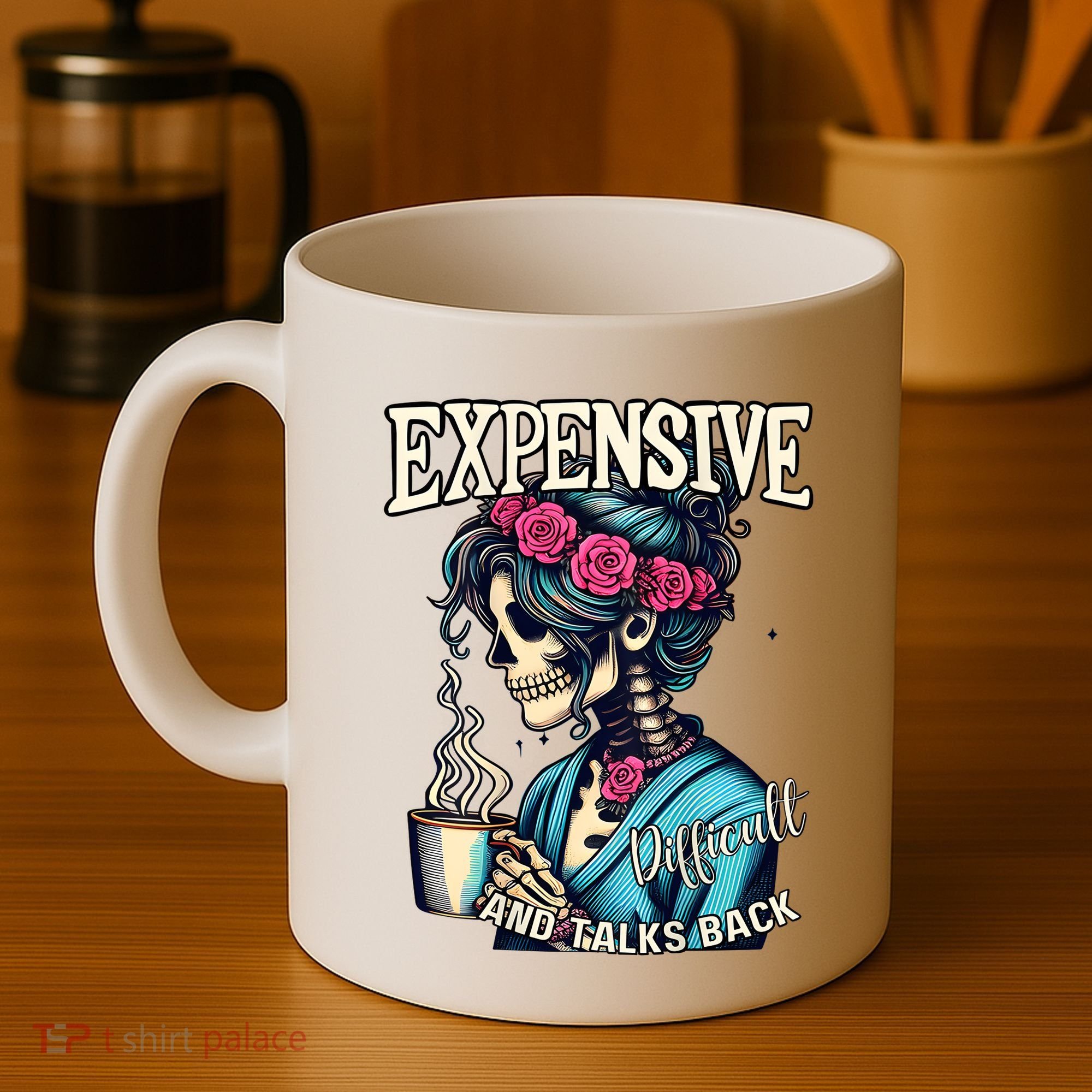 Mothers Day Expensive Difficult And Talks Back Coffee Mug