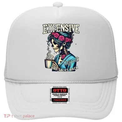 Mothers Day Expensive Difficult And Talks Back Hat