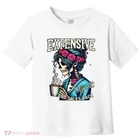 Mothers Day Expensive Difficult And Talks Back Toddler T-Shirt thumb 0