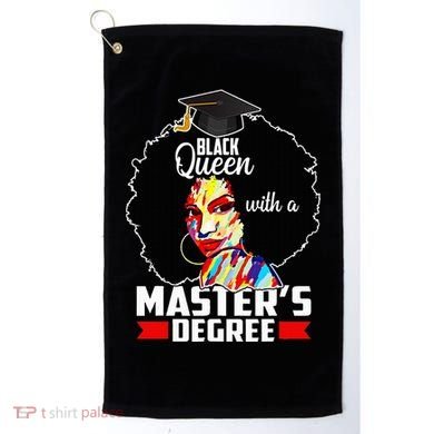M.A.S.T.E.R.S Degree Educated Melanin Black Queen Graduation Golf Towel