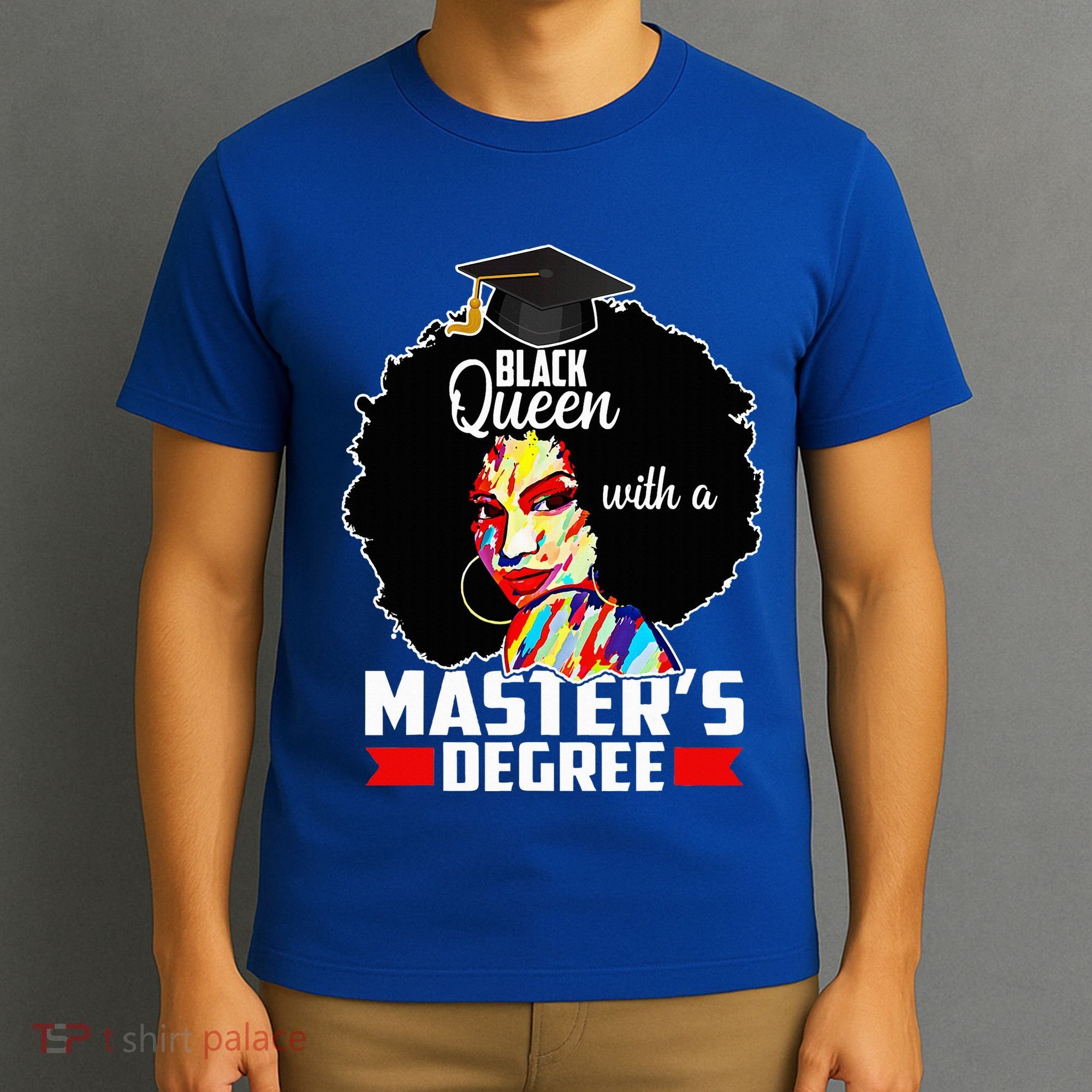 M.A.S.T.E.R.S Degree Educated Melanin Black Queen Graduation T-Shirt
