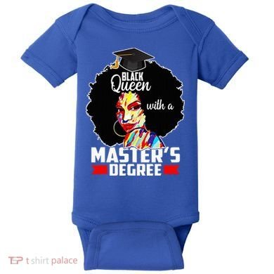 M.A.S.T.E.R.S Degree Educated Melanin Black Queen Graduation Baby Bodysuit