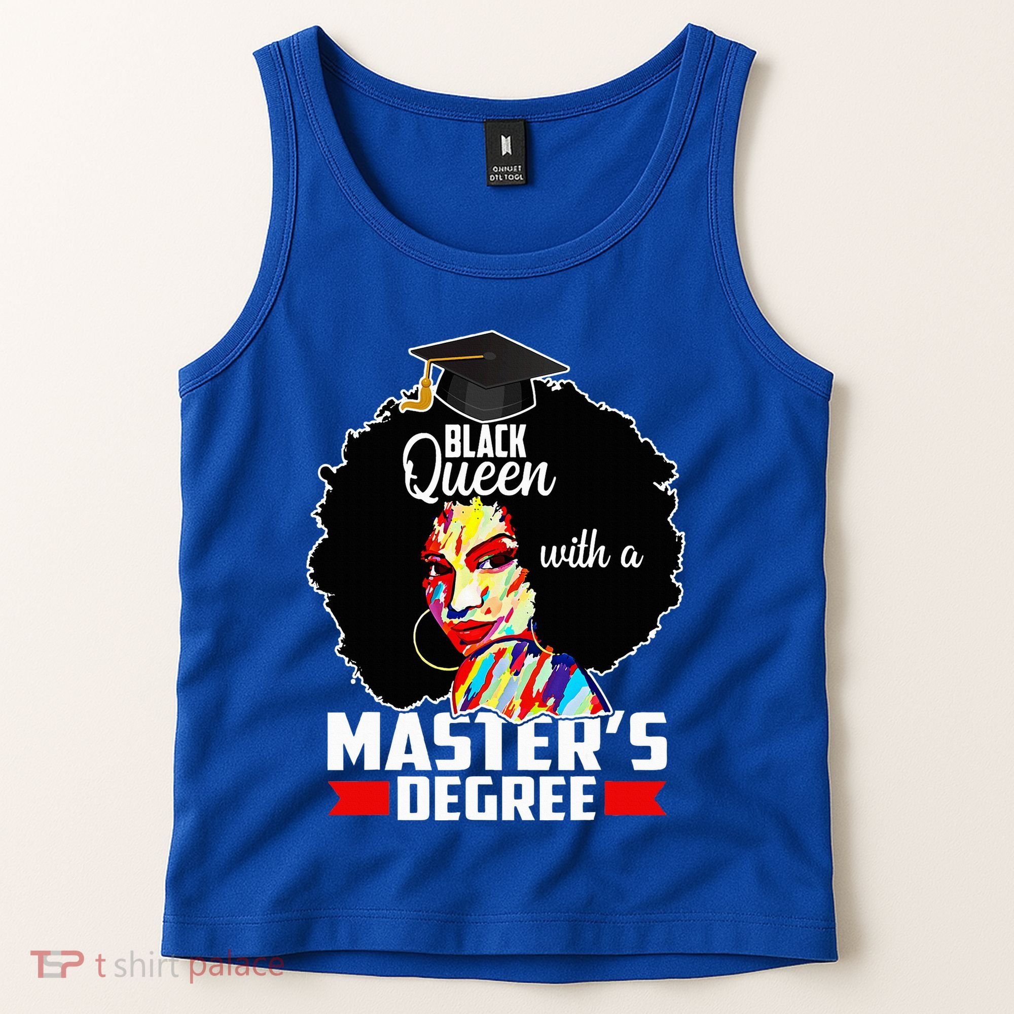 M.A.S.T.E.R.S Degree Educated Melanin Black Queen Graduation Tank Top