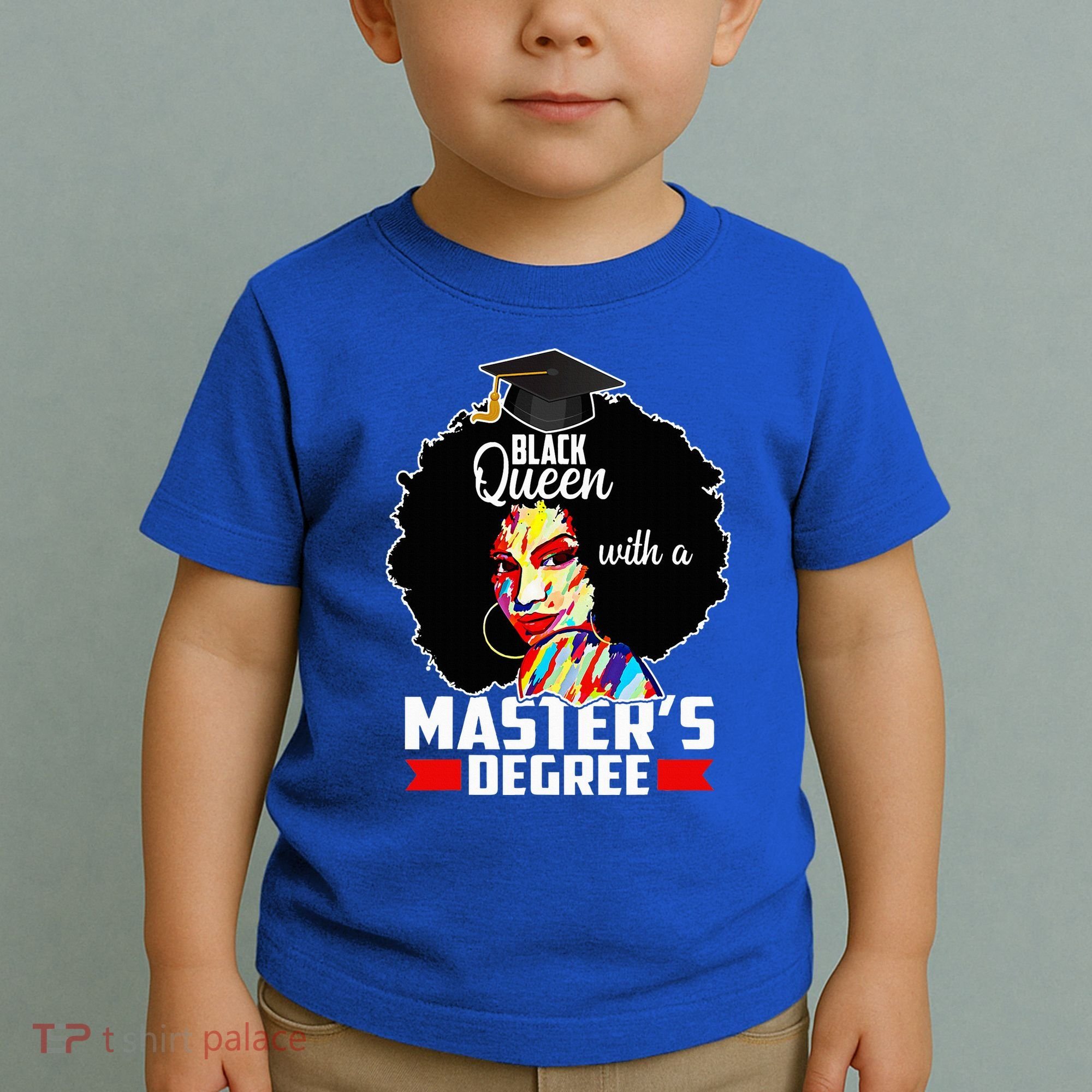 M.A.S.T.E.R.S Degree Educated Melanin Black Queen Graduation Toddler T-Shirt